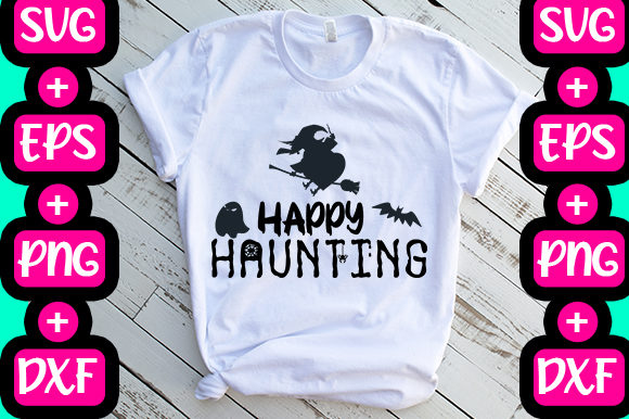 Happy Haunting Graphics for T-Shirt Designs