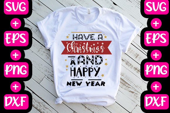 Have a Merry Christmas and a Happy New Year