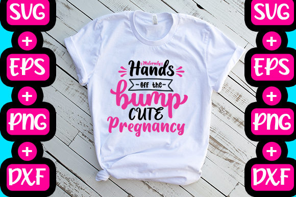 Maternity Hands Off the Bump Cute Pregnancy Graphics