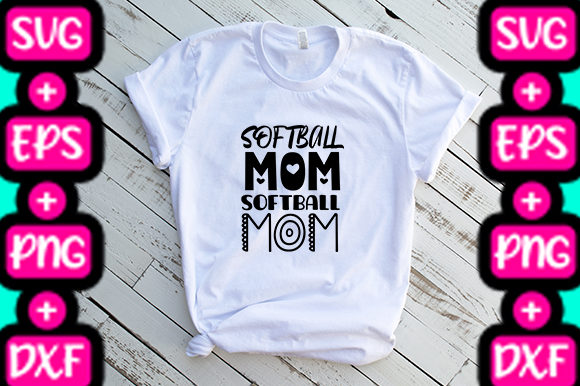 MOM SOFTBALL MOM PHRASE Graphics & T-Shirt Designs Review