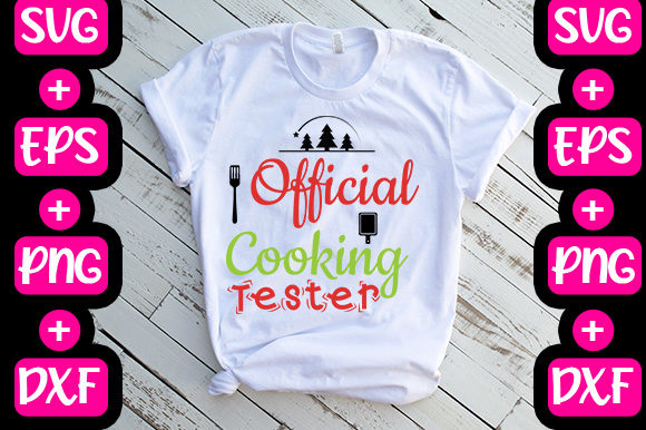Official Cooking Tester: Graphics for T-Shirt Designs