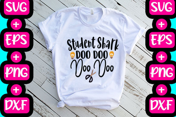 Student Shark Doo Doo Doo Doo: Graphics & T-Shirt Designs