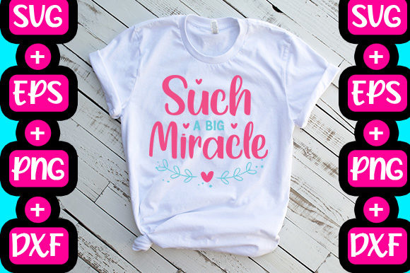 Such a Big Miracle: Graphics for T-Shirt Designs & Editorial Use