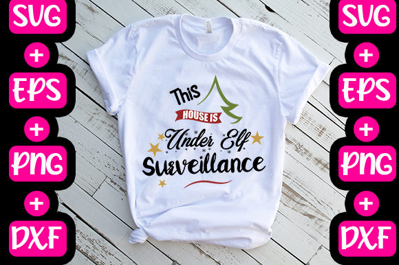 This House is Under Elf Surveillance Graphics